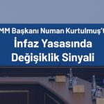 İnfaz Yasasında Değişiklik Sinyali