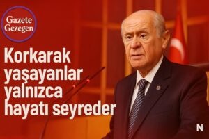 “İcazet Bekleseydik Yerimizden Kıpırdayamazdık”
