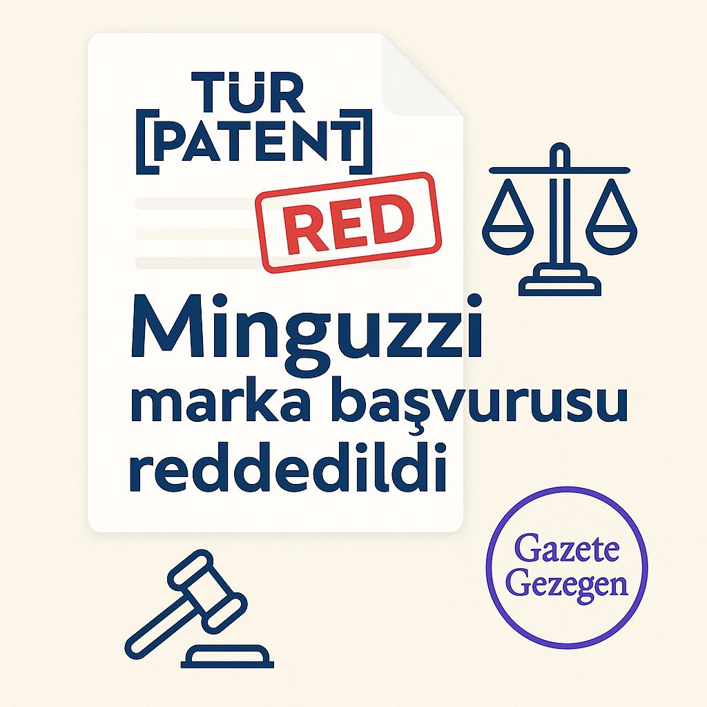 TÜRKPATENT’in Minguzzi marka başvurusunu reddetmesi – resmi belge, kırmızı red damgası ve adalet simgeleri – Gazete Gezegen