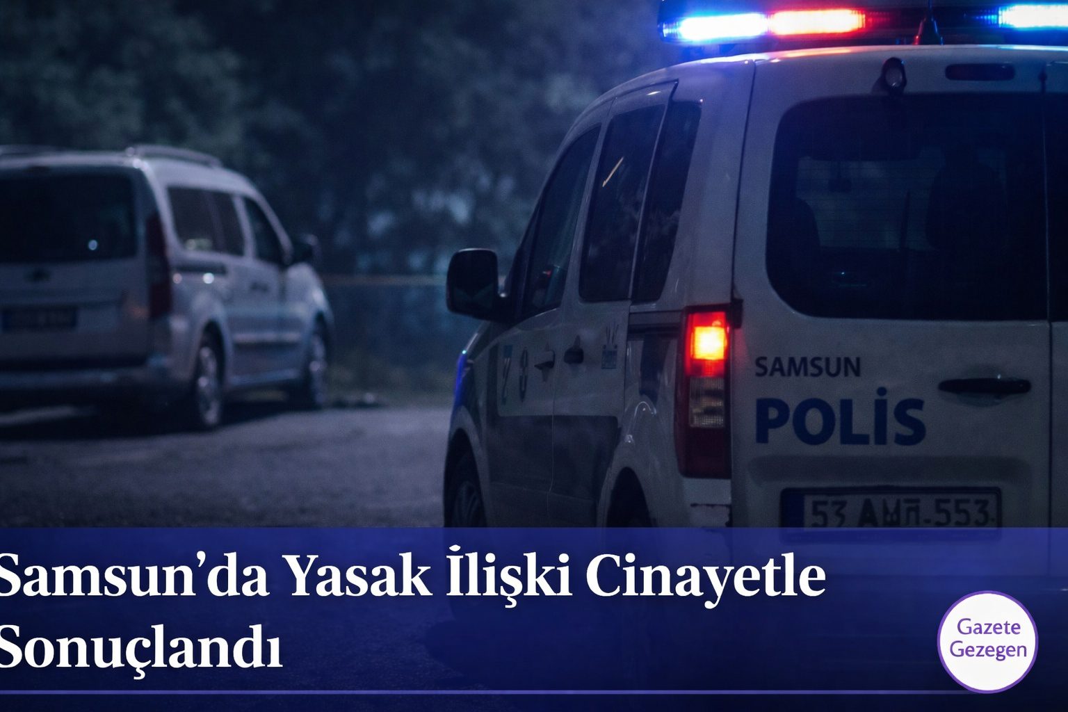 Samsun Canik ilçesinde gece saatlerinde park halindeki araçta meydana gelen cinayet olayıyla ilgili polis incelemesi.