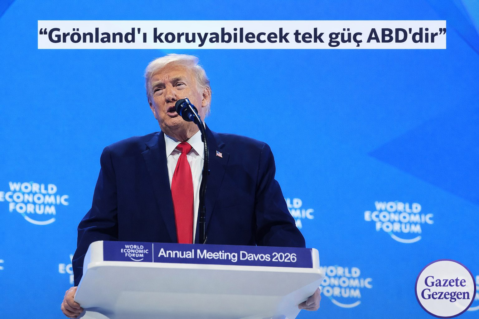 Donald Trump, Davos’ta düzenlenen Dünya Ekonomik Forumu 2026 toplantısında Grönland’ın güvenliğine ilişkin açıklama yapıyor.