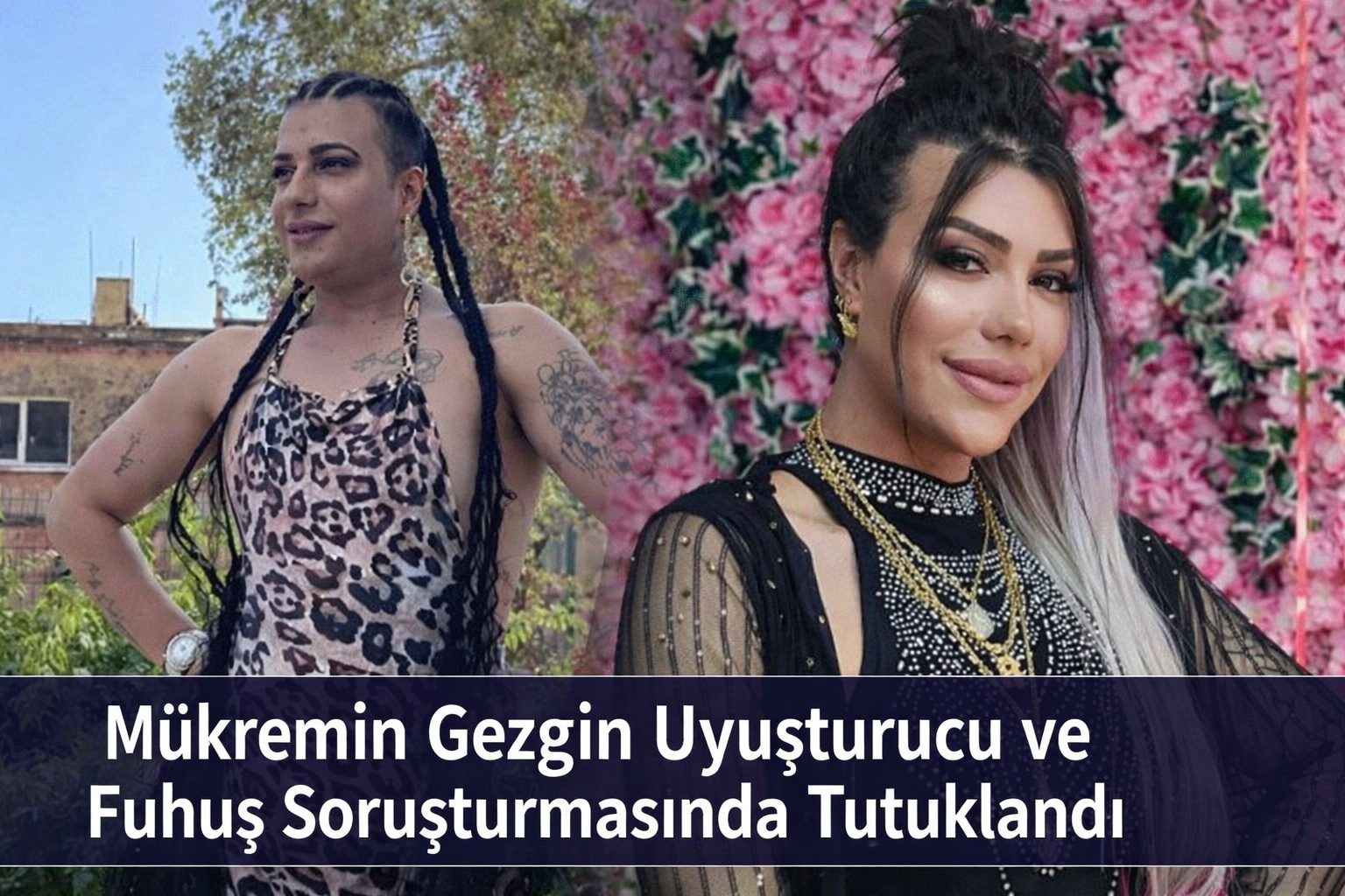 Mükremin Gezgin Uyuşturucu ve Fuhuş Soruşturmasında Tutuklandı