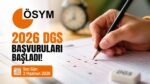 2026 DGS başvuruları başladı: ÖSYM başvuru tarihlerini açıkladı